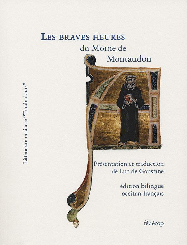 Livre Les braves heures du Moine de Montaudon