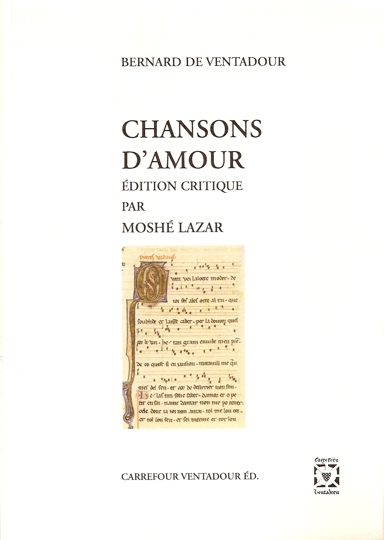 Chansons d’amour de Bernart de Ventadorn, Moshé Lazar