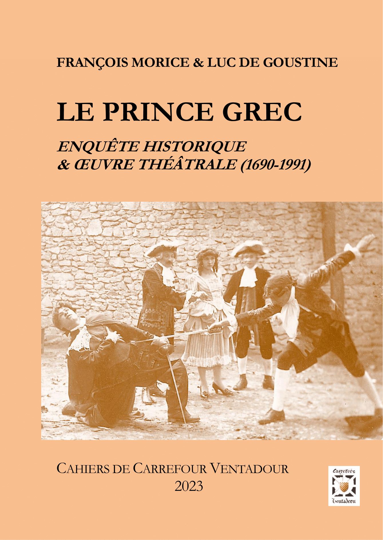 Livre Le Prince Grec, enquête histoire & œuvre théâtrale - Page de couverture