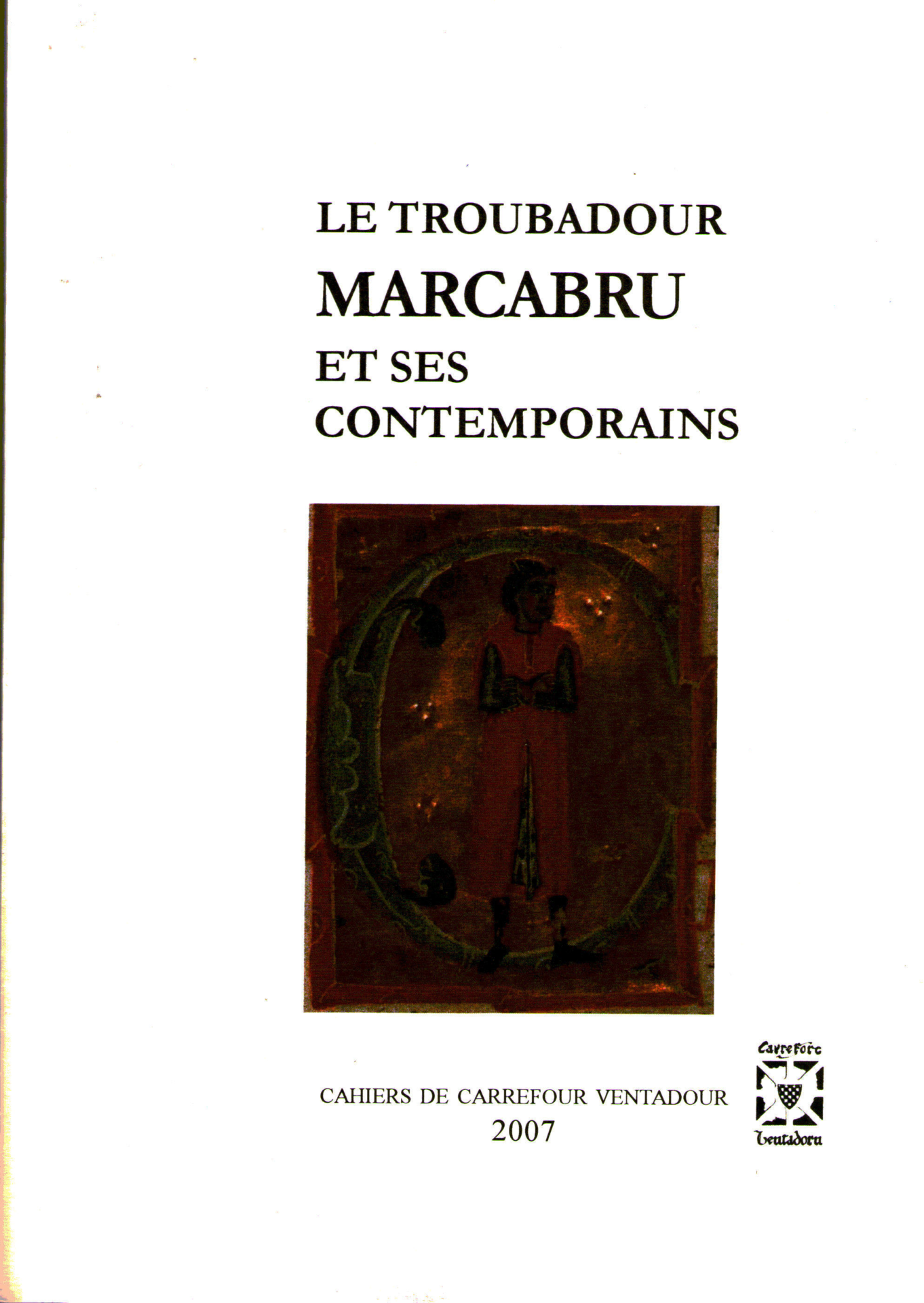 Livre Le troubadour Marcabru et ses contemporains page de couverture