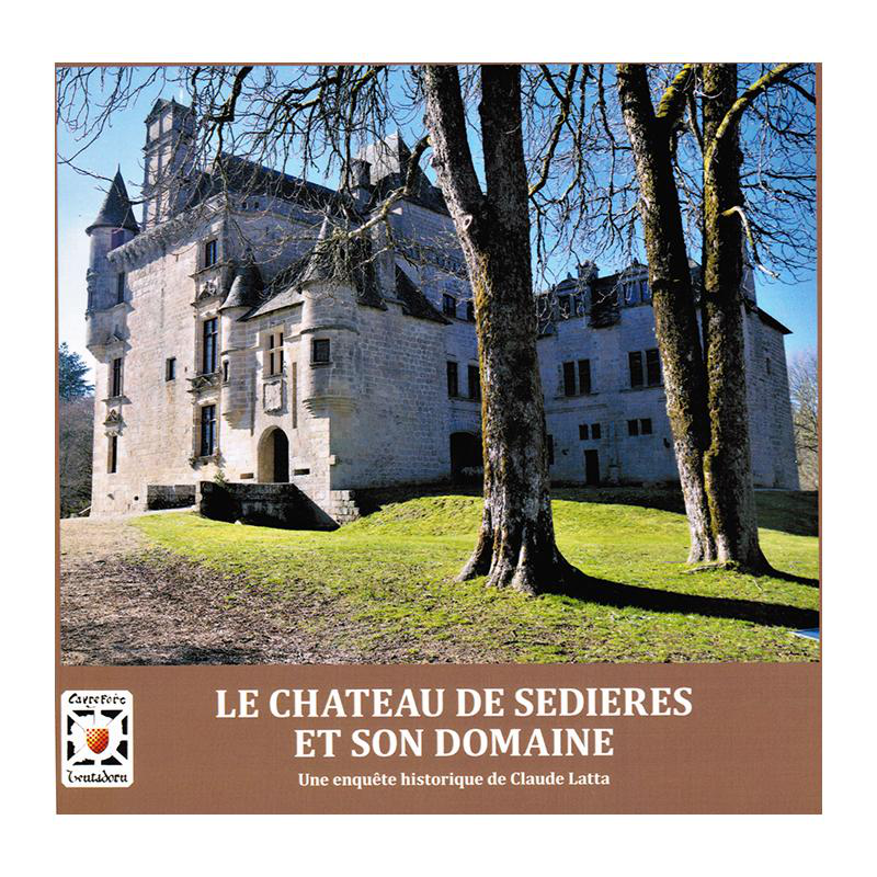 Livre Le château de Sédières et son domaine page de couverture